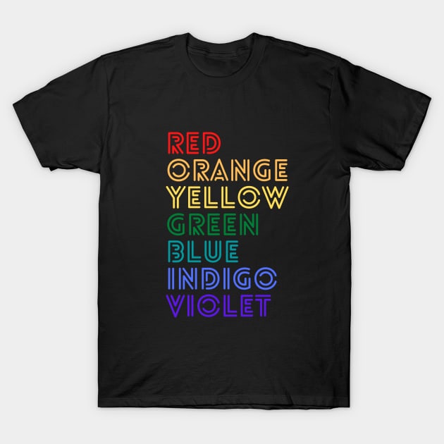 ROYGBIV T-Shirt by JustStewin'Art